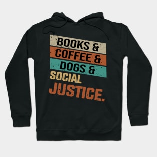 Books and coffee and dogs Hoodie